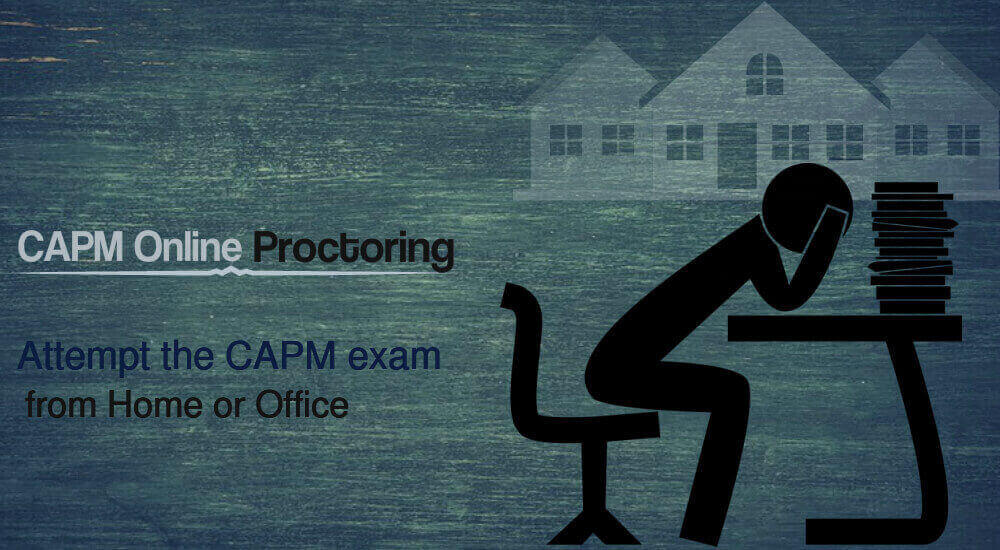 CAPM online proctoring
