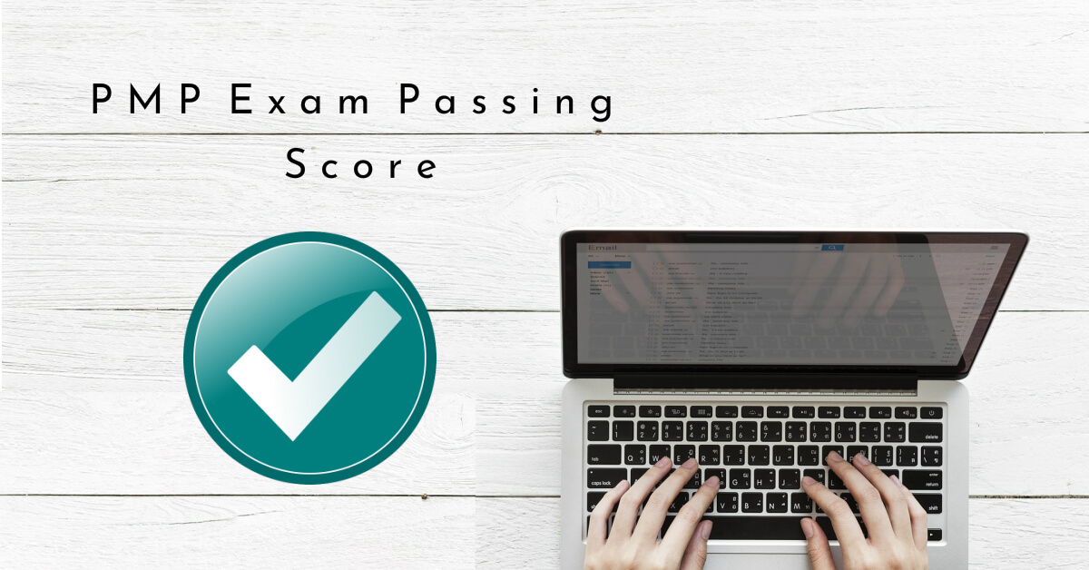 What is the PMP Exam Passing Score?